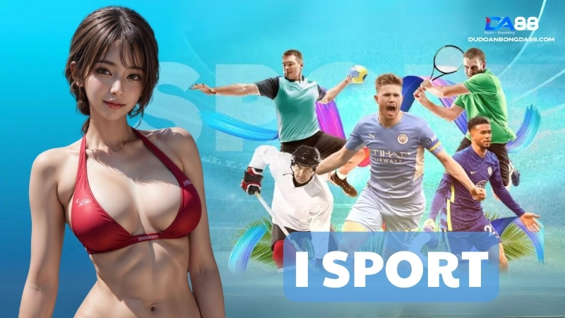 Đánh giá I Sports chân thực từ các cược thủ 