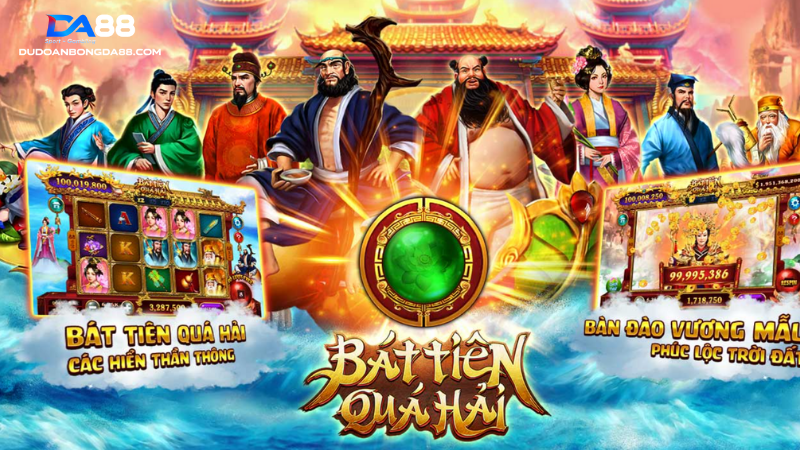 Tựa game Bát Tiên Quá Hải tại Slots